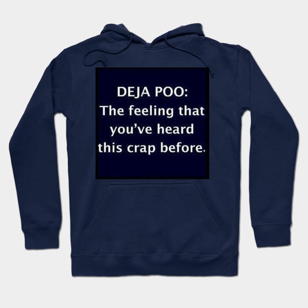 Deja Poo Meme Shirt And Other Items Hoodie by Trending Tees